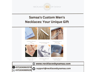 Samaa's Custom Men's Necklaces: Your Unique Gift