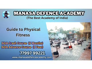 Guide to Physical Fitness at Manasa defence Academy