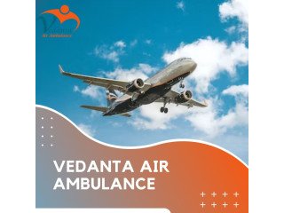 Choose Popular Vedanta Air Ambulance Service in Bhopal with ICU Features