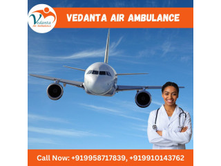 Take Vedanta Air Ambulance in Delhi for Secure Patient Relocation