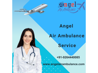 Hire Angel Air Ambulance Service in Dibrugarh For Urgent Patient Transfer